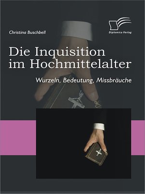 cover image of Die Inquisition im Hochmittelalter